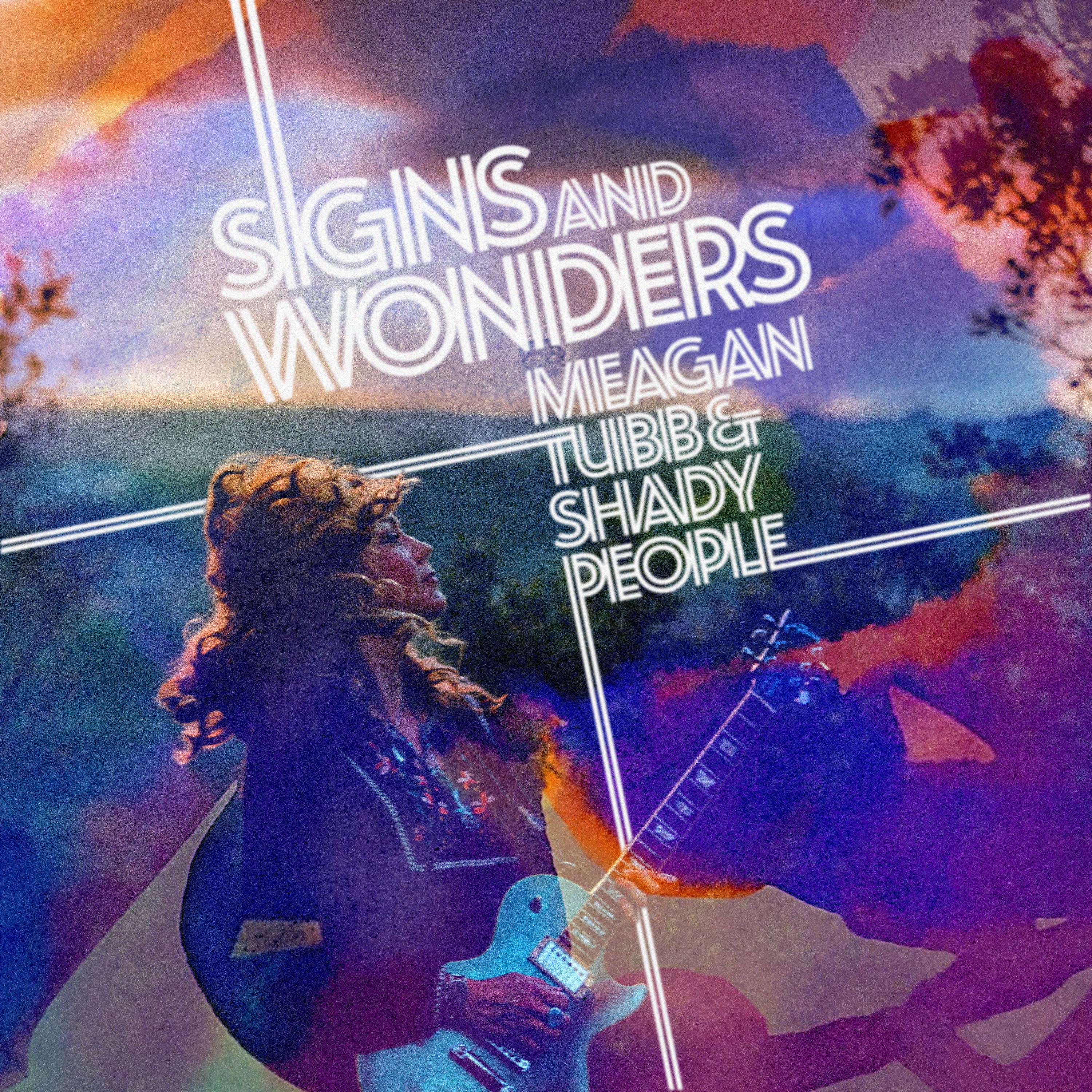 Meagan Tubb & Shady People "Signs and Wonders" Physical CD